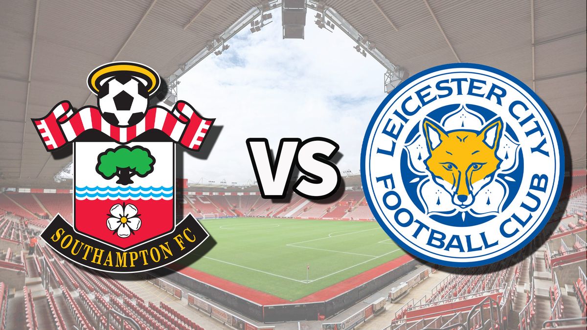 Diffusion en direct de Southampton vs Leicester City : comment regarder le match de Premier League en ligne et à la télévision, actualités de l'équipe image-25987