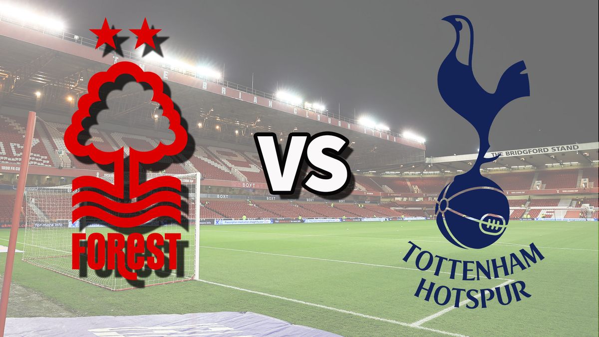 Nottm Forest vs Tottenham en direct: comment regarder le match de Premier League en ligne image-27207