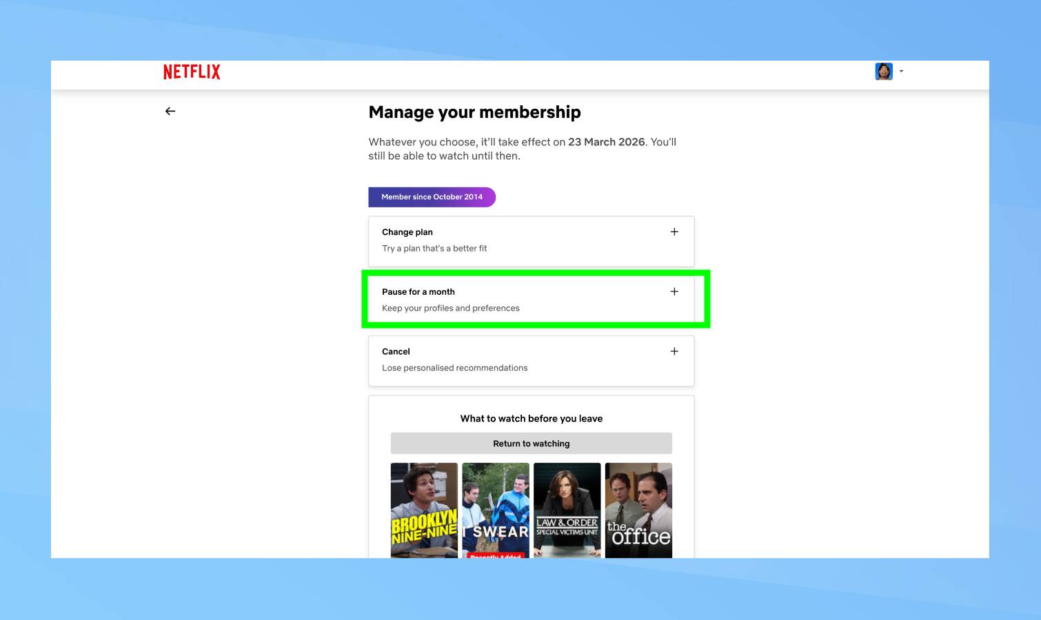 Pause d'un mois mise en avant sur Netflix